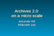 Archives 2.0 on a micro scale