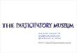 The Participatory Museum - Long Presentation