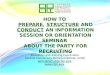 How to prepare and conduct an orientation seminar about the party for recruiting