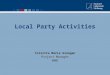 Local party activities