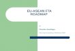 EU’s FTA roadmap in south east asia