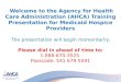 SMMC Managed Medical Assistance (MMA) Provider Webinar:  Hospice Providers