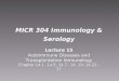 MICR 304 S2010 Lecture 15 Autoimmune.ppt