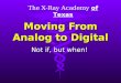 Moving from analog to digital 2.0