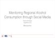 Monitoring Regional Alcohol Consumption through Social Media