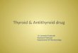 Thyroid & antithyroid drug