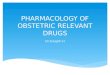 Pharmacology of obstretic drugs