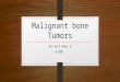 Malignant bone tumors 2