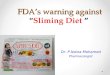 Fda's warning against sliming diet