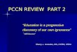 Pccn Review Part 2