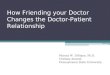 How friending your Doctor Changes the Doctor-Patient Relationship