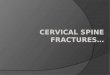 Cervical spine fractures muhamma