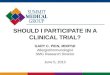 Should I Participate in a Clinical Trial?