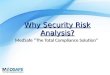 What Is Security Risk Analysis? By: MedSafe