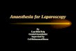 Anaesthesia For Laparoscopy