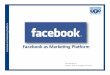 Facebook As A Marketing Platform