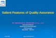 Salient Features Of Quality Assurance