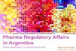 Pharma Regulatory Affairs in Argentina 2013