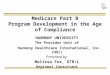 Medicare Part B Program Development in the Age of Compliance