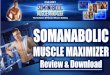 Somanabolic Muscle Maximizer Review by Kyle Leon