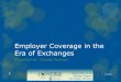 Employer coverage and the era of exchanges