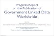 Progress Report on Government Linked Data Worldwide