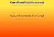 Natural remedy for gout