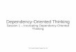 Workshop Slides - Introduction to Dependency-Oriented Thinking" Feb 15, 2014, Sydney