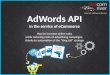 AdWords automation - how to sell more with AdWords Api Tool