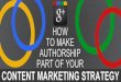 Making Authorship Part of Your Content Marketing Strategy
