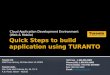 Turanto Quick Start Presentation