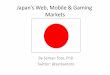 The Web, Social Games And Mobile In Japan
