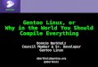 Gentoo Linux, or Why in the World You Should Compile Everything