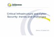 Critical Infrastructure and Cyber Security: trends and challenges