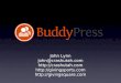 WordCamp Utah BuddyPress Presentation