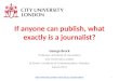 What exactly is a journalist?