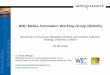Buerger - W3C Media Annotation Working Group @EUscreen Mykonos