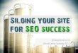 Siloing your Site for SEO Success - Stephen Cronin - WordCamp Sydney 2012