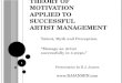 Vroom’s Expectancy Theory And Successful Artist Management