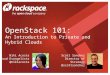 OpenStack101: Introductions to Private and Hybrid Clouds (BrightTALK)