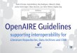 CRIS 2014 - OpenAIRE Guidelines: supporting interoperability for Literature Repositories, Data Archives and CRIS