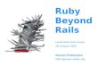 Ruby Beyond Rails