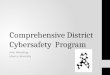 District Cybersafety Program John Woodring