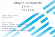 Development in the cloud for the cloud