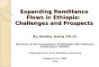 Expanding Remittance Flows in Ethiopia: Challenges and Prospects