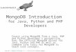 MongoDB quickstart for Java, PHP, and Python developers