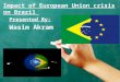 Impact of european union crisis on  brazil