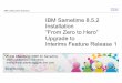IBM Sametime 8.5.2 Installation ”From Zero to Hero” Upgrade to Interims Feature Release 1