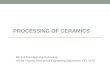 6. processing of ceramics
