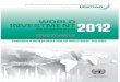 World Investment Report 2012 - Towards a New Generation of Investment Policies - Overview